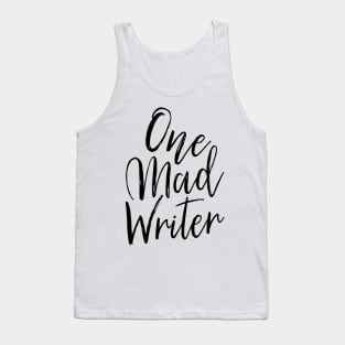 One Mad Writer Tank Top